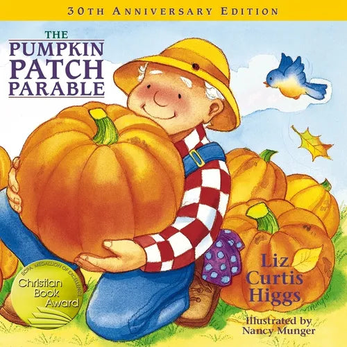 The Pumpkin Patch Parable - Hardcover