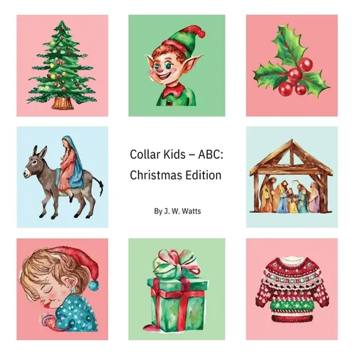 Collar Kids - ABC: Christmas Edition - Hardcover
