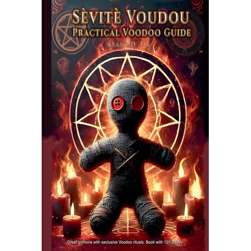 Sevite Voudou- Practical Voodoo Guide - Paperback