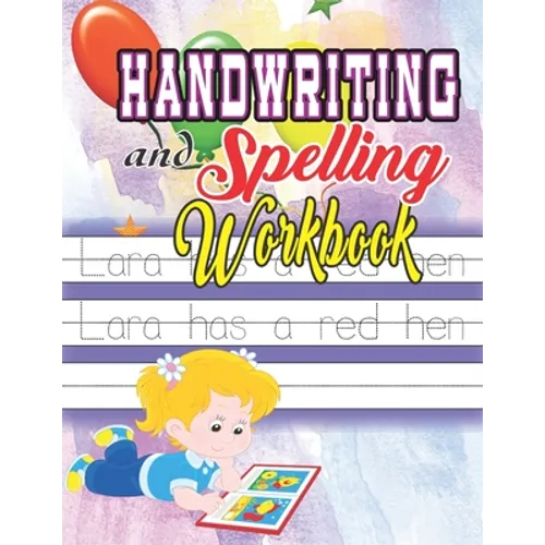 Handwriting and Spelling Workbook: Perfect Handwriting Practice Workbook and Journal for Kids, Beginners Left Handed Kids and young graders - Paperback