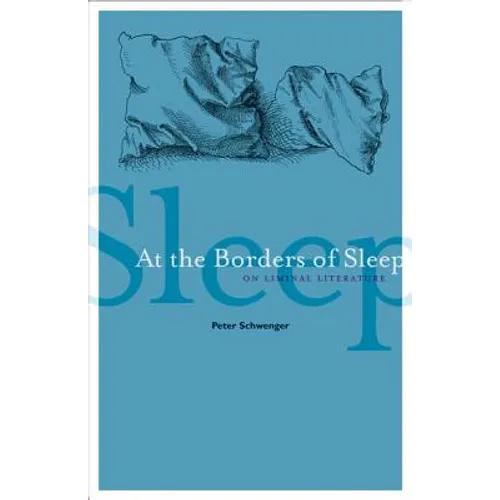 At the Borders of Sleep: On Liminal Literature - Paperback