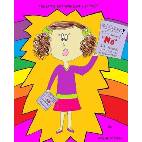 The Little Girl Who Lost Her "NO" - Paperback