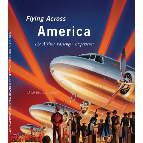 Flying Across America - Hardcover