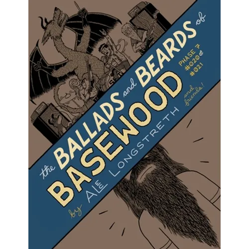 The Ballads and Beards of Basewood: Phase 7 #020  - Paperback