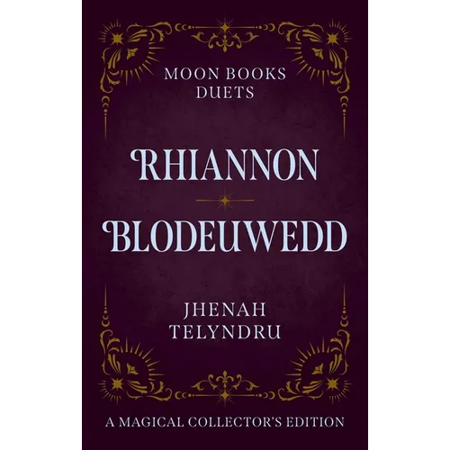Moon Books Duets - Rhiannon & Blodeuwedd - Hardcover