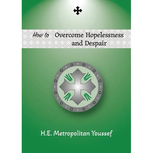 How to Overcome Hopelessness and Despair - Paperback
