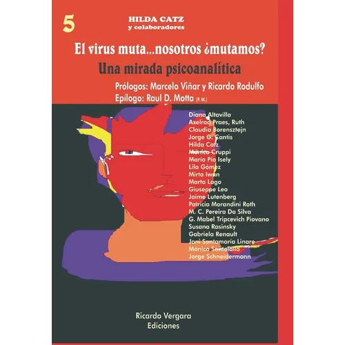 El virus muta...¿nosotros mutamos?: Una mirada Psicoanalítica - Paperback