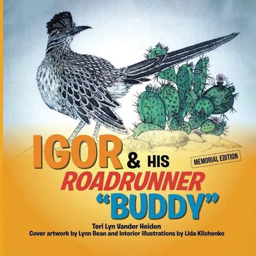 Igor & His Roadrunner "Buddy" - Paperback