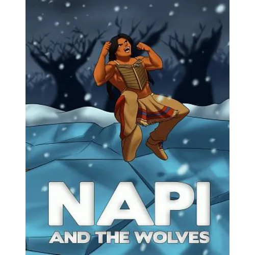 NAPI & The Wolves: Level 3 Reader - Paperback