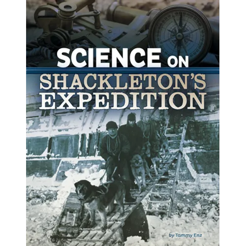 Science on Shackleton's Expedition - Hardcover