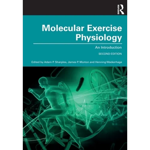 Molecular Exercise Physiology: An Introduction - Paperback