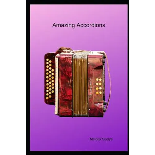 Amazing Accordions - Paperback