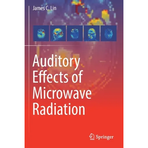 Auditory Effects of Microwave Radiation - Paperback