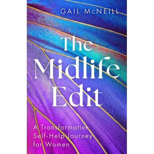 The Midlife Edit: A Transformative Self-Help Journey for Women - Hardcover