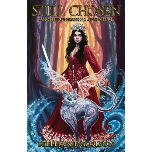 Still Chosen: Another Unwanted Adventure - Paperback