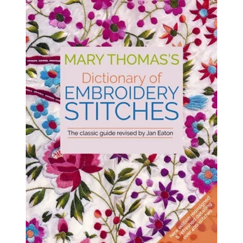 Mary Thomas's Dictionary of Embroidery Stitches - Paperback