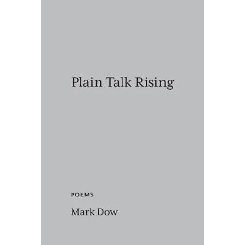Plain Talk Rising: poems - Paperback