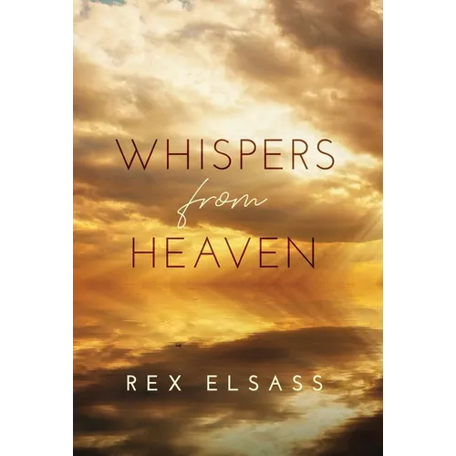 Whispers from Heaven - Hardcover