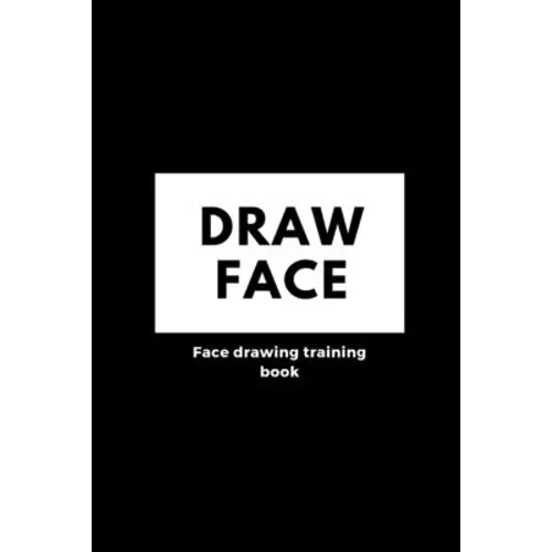 Face drawing book: Practice painting skills - Paperback