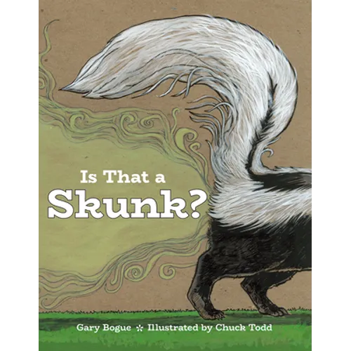 Is That a Skunk? - Hardcover