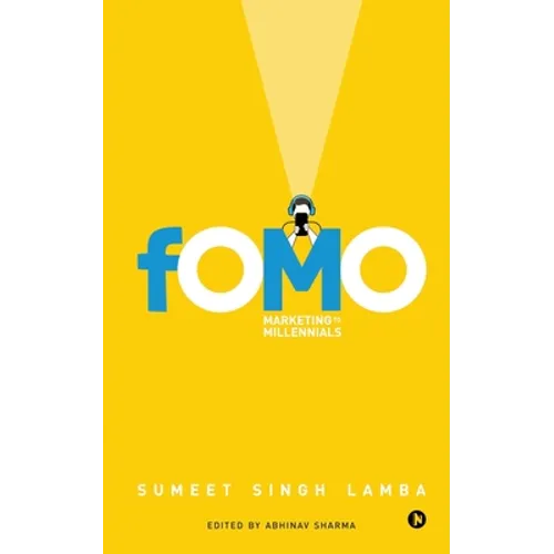 Fomo: Marketing to Millennials - Paperback