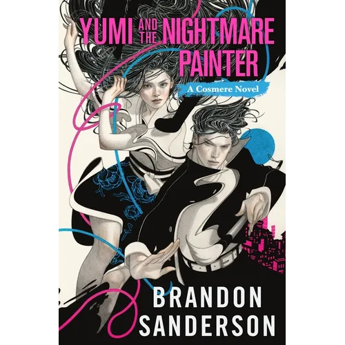 Yumi and the Nightmare Painter: A Cosmere Novel - Paperback