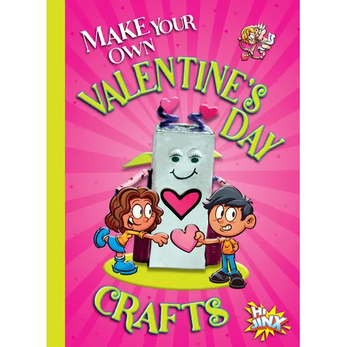 Make Your Own Valentine's Day Crafts - Hardcover