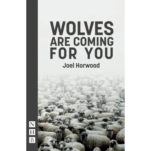 Wolves Are Coming for You - Paperback