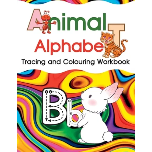 Animal Alphabet: Tracing and Colouring Workbook - Paperback