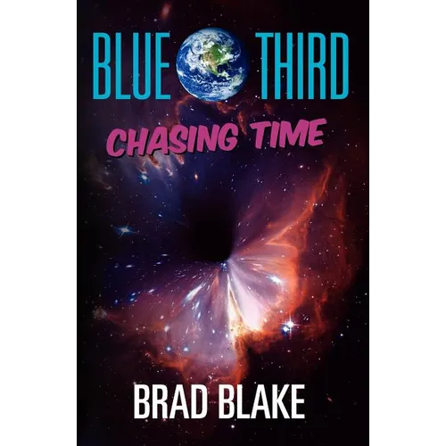 Blue Third - Chasing Time - Paperback