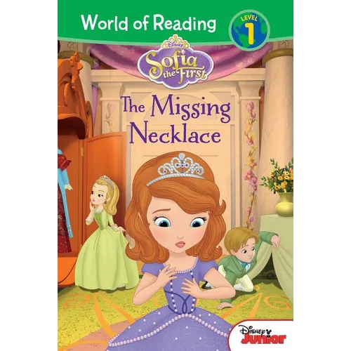 Sofia the First: The Missing Necklace: The Missing Necklace - Library Binding