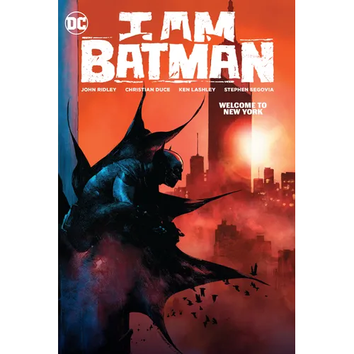 I Am Batman Vol. 2: Welcome to New York - Hardcover
