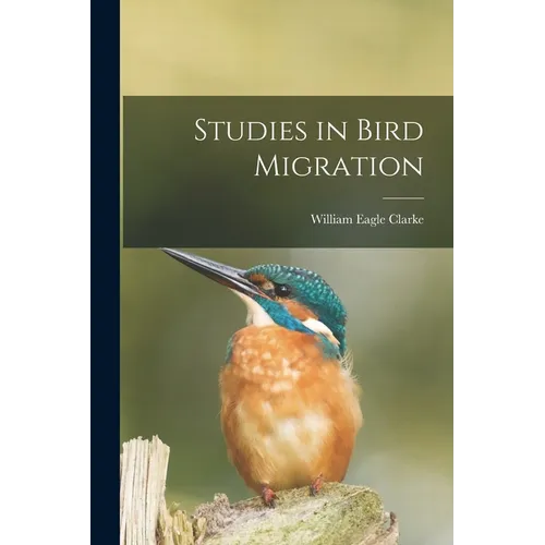 Studies in Bird Migration - Paperback