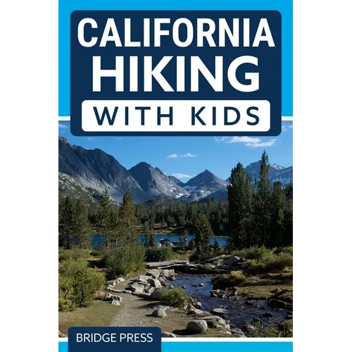 California Hiking with Kids - Paperback