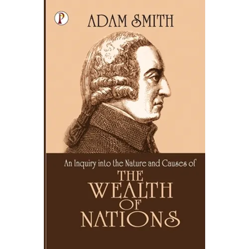 The Wealth of Nations - Paperback