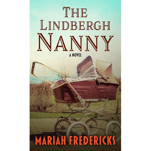The Lindbergh Nanny - Library Binding