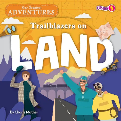 Trailblazers on Land - Paperback
