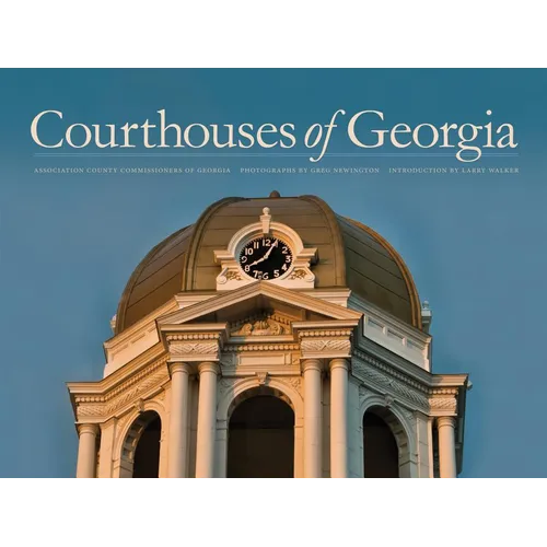 Courthouses of Georgia - Hardcover
