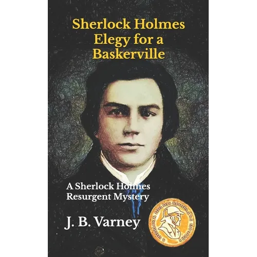 Sherlock Holmes Elegy for a Baskerville: A Sherlock Holmes Resurgent Mystery - Paperback