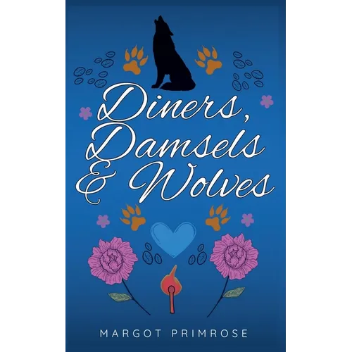 Diners, Damsels & Wolves - Paperback