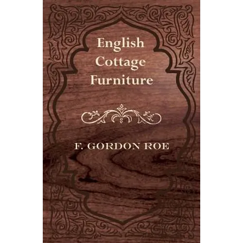 English Cottage Furniture - Paperback