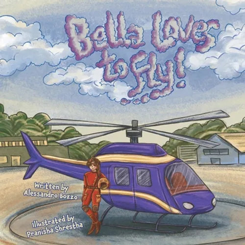 Bella Loves to Fly! - Paperback