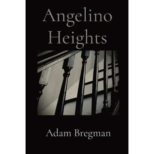 Angelino Heights - Paperback