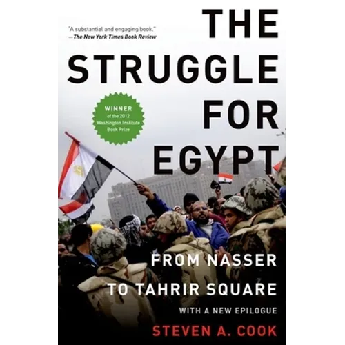 Struggle for Egypt: From Nasser to Tahrir Square - Paperback