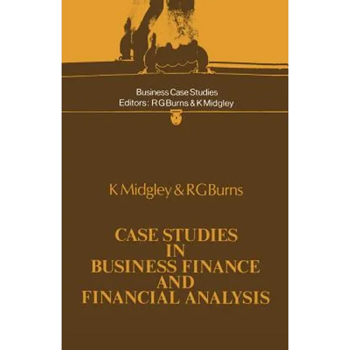 Case Studies in Business Finance and Financial Analysis - Paperback