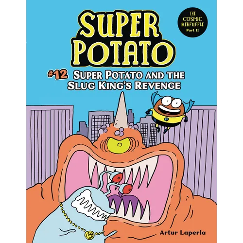 Super Potato and the Slug King's Revenge: Book 12 - Library Binding