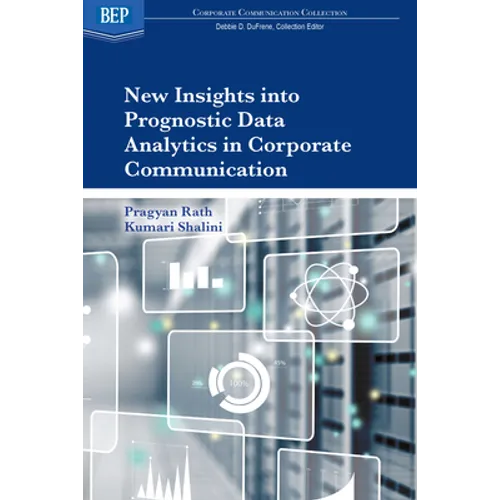 New Insights into Prognostic Data Analytics in Corporate Communication - Paperback
