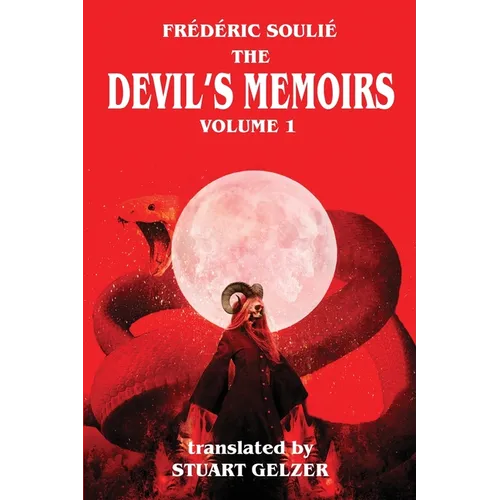 The Devil's Memoirs Volume 1 - Paperback