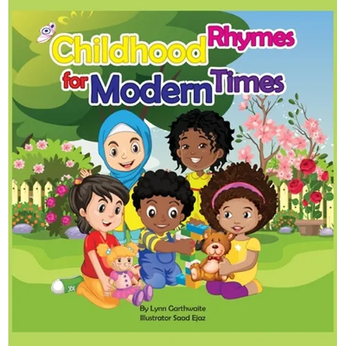 Childhood Rhymes for Modern Times - Hardcover