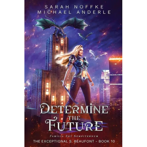 Determine the Future - Paperback